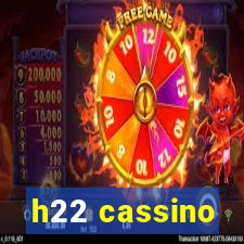 h22 cassino